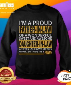 Funny Proud Father-in-Law Father's Day sweatshirt from daughter-in-law, showcasing humor and family love.