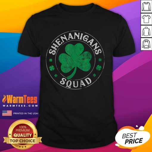Funny Shenanigans St. Patrick's Day Squad T-Shirt featuring a playful design for festive celebrations.
