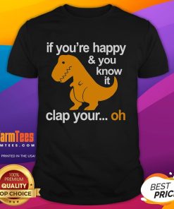 Funny dinosaur t-shirt featuring 'If You're Happy & You Know It Clap Your Hands' design, perfect for kids and dino lovers.