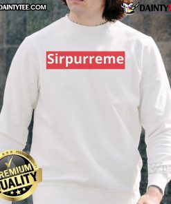 Funny Sirpurreme sweatshirt featuring a humorous design, perfect for casual wear and making a bold fashion statement.