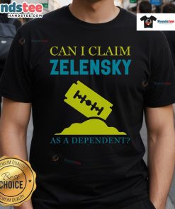 Funny Tax Day t-shirt featuring a humorous slogan about claiming Zelensky as a dependent.