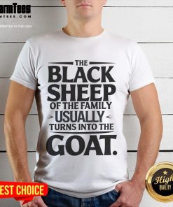 Funny black sheep of the family t-shirt featuring a goat design, perfect for humor lovers and family gatherings.