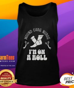 Funny wound care nurse tank top with 'I'm On Roll' slogan, perfect for healthcare professionals' casual wear.