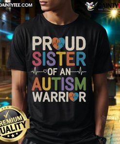 Alt Text: Godo Proud Sister Autism Warrior T-Shirt featuring vibrant design, supporting autistic awareness and advocacy.