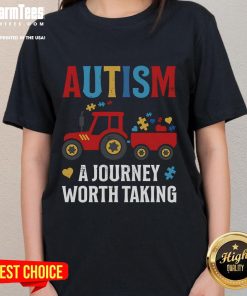 Good Autism A Journey Worth Taking tee featuring a tractor design for autistic ladies, perfect for celebrating individuality.
