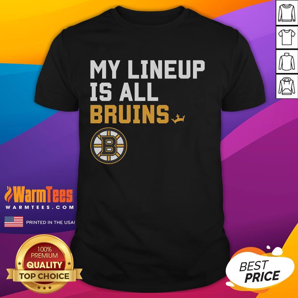Good Boston Bruins My Lineup T Shirt Good Boston Bruins My Lineup T-Shirt featuring team colors and logo, perfect for fans supporting their favorite NHL team.