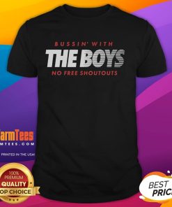 Good Bussin' The Boys Fade No Free Shoutouts T-Shirt featuring bold graphics and a casual fit for stylish streetwear.