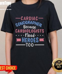 Good Cardiac Sonographer Tee for women, celebrating the heroes in cardiology with stylish and comfortable design.