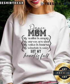 Good Dance Mom sweatshirt for Mother's Day, featuring 'My Wallet Is Empty' design, perfect for dance competition moms.