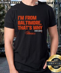 Good Derik Queen I'M From Baltimore orange t-shirt design showcasing a vibrant graphic and bold lettering.