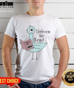 Good Driven To Read Pigeon reading books T-Shirt design featuring a cute pigeon surrounded by colorful books.