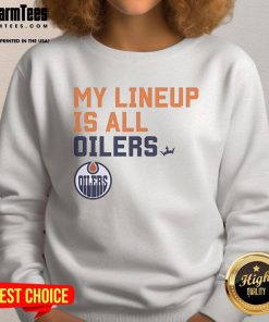 Good Edmonton Oilers My Lineup Is All Logo Sweatshirt featuring team colors and logo, perfect for fans and casual wear.