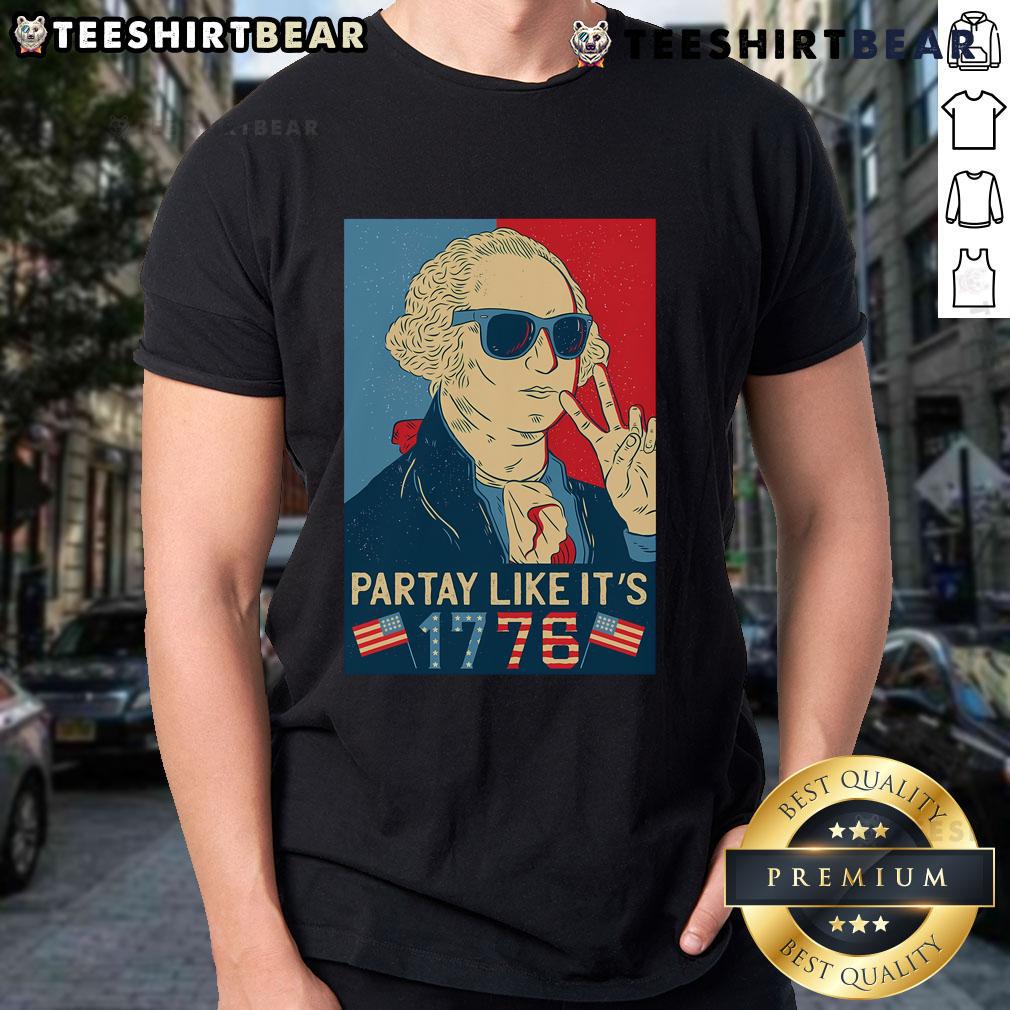 Good George Washington Party Like Its 1776 T Shirt Good George Washington Party Like Its 1776 T-Shirt featuring a vintage design celebrating American independence.