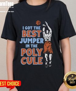 Good I Got The Best Jumper In The Polycule Ladies Tee showcasing a stylish design perfect for polyamory enthusiasts.