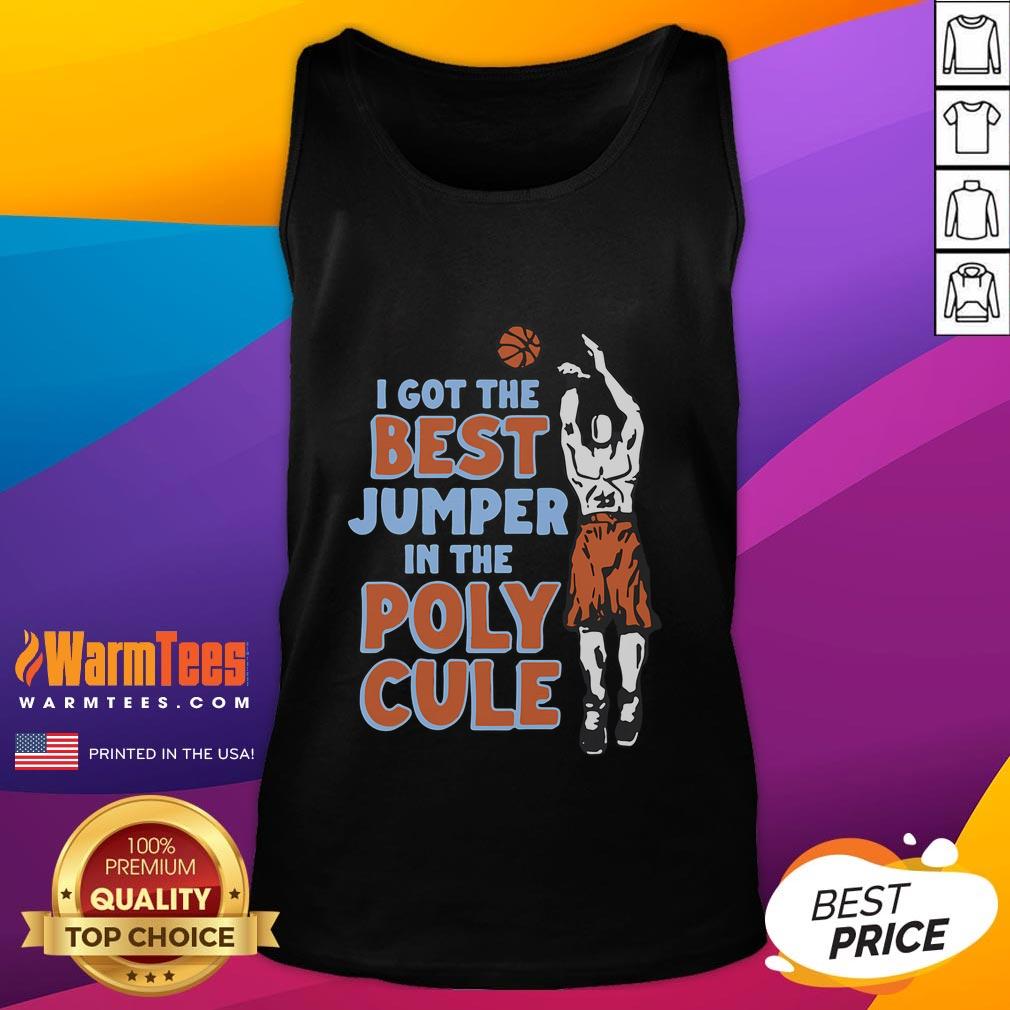 Good I Got The Best Jumper In The Polycule Tank Top Alt Text: Person wearing the Good I Got The Best Jumper In The Polycule tank top, showcasing a colorful and playful design.