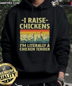 Good I Raise Chickens hoodie design featuring a playful chicken graphic for chicken lovers and hoodie enthusiasts.