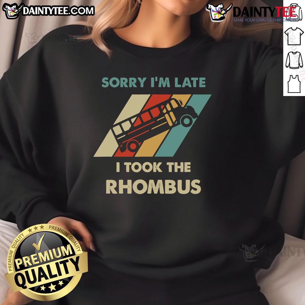 Good I Took The Rhombus Math Nerd Math Sweatshirt Good I Took The Rhombus Math Nerd Sweatshirt featuring a clever math design for math enthusiasts and students.