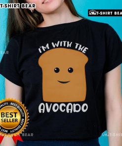 Good I'm With The Avocado Toast Ladies Tee featuring a fun graphic design, perfect for brunch lovers and casual wear.