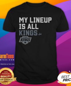 Good Los Angeles Kings My Lineup T-Shirt featuring team colors and logo, perfect for fans supporting the Kings.