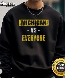 Good Michigan Vs Everyone Michigan Revenge Tour Sweatshirt featuring bold graphics and a cozy design for fans.