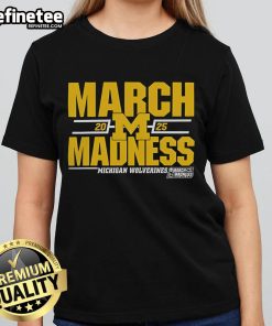 Good Michigan Wolverines 2025 March Madness D1 Men's Basketball ladies tee showcasing team pride and style.