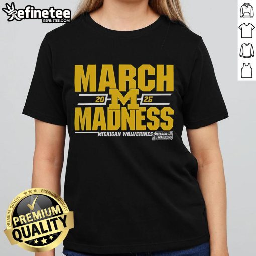 Good Michigan Wolverines 2025 March Madness D1 Men's Basketball ladies tee showcasing team pride and style.
