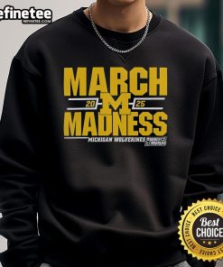 Good Michigan Wolverines 2025 March Madness D1 Men's Basketball sweatshirt featuring team colors and logo.
