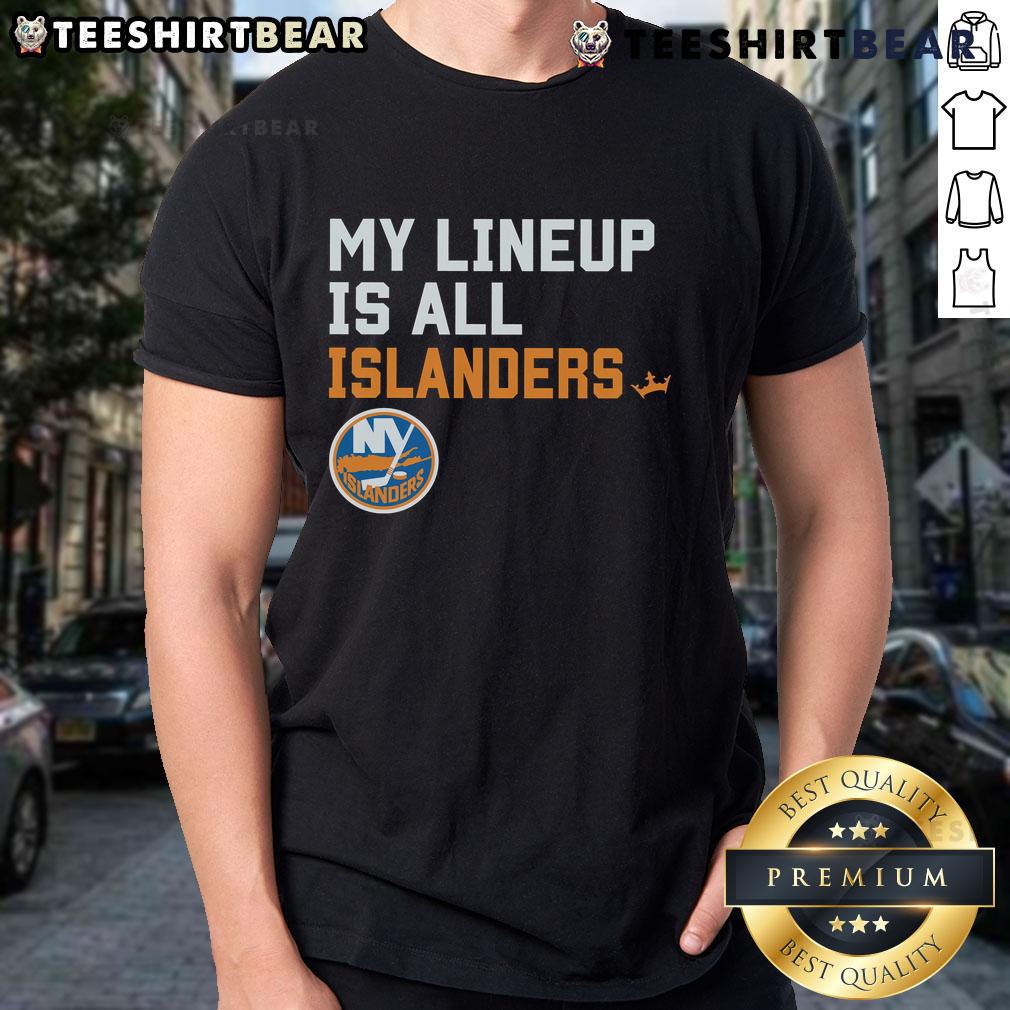 Good New York Islanders My Lineup T Shirt Good New York Islanders My Lineup T-Shirt featuring team colors and logo, perfect for fans supporting the Islanders.