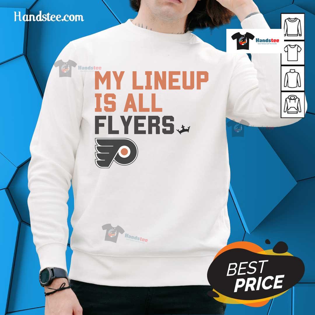 Good Philadelphia Flyers My Lineup Sweatshirt Good Philadelphia Flyers My Lineup Sweatshirt featuring team colors and logo, perfect for Flyers fans.