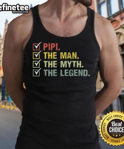 Good Pipi tank top featuring 'The Man, The Myth, The Legend' design, perfect for casual wear and fan apparel.