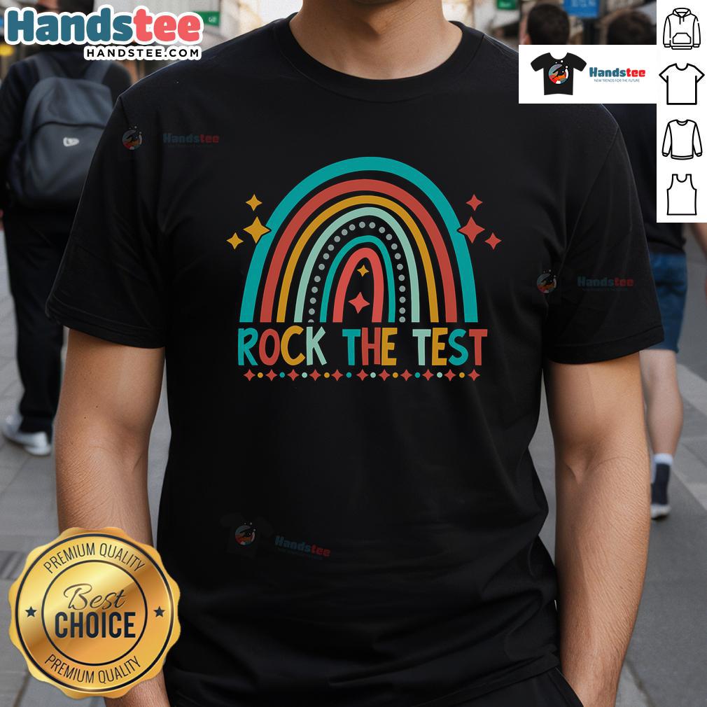 Good Rock The Test Rainbow Teacher Student Testing Day Lucky T Shirt Good Rock The Test Rainbow Teacher Student Testing Day Lucky T-Shirt featuring colorful design for motivating students.