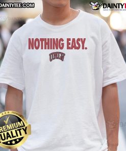 Alt Text: Good UNLV Rebels Nothing Easy T-Shirt featuring bold graphics, perfect for fans supporting their team in style.