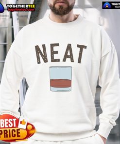 Cozy Good Whiskey Neat sweatshirt featuring a stylish design, perfect for whiskey lovers and casual outings.