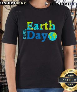Happy Earth Day 22 April 2025 Ladies Tee featuring a vibrant eco-friendly design celebrating sustainability and nature.