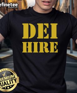 Hot Dei Hire Anti Trump Political T-Shirt featuring bold graphics and a striking design for passionate activists.
