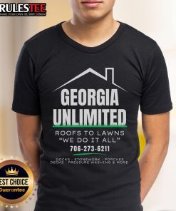 Hot Georgia Unlimited Roofs To Lawns We Do It All T-Shirt featuring a bold design for roofing and landscaping enthusiasts.