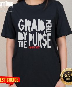 Hot Grab Them By The Purse protest tee featuring bold text against oligarchy and capitalism, perfect for activism.