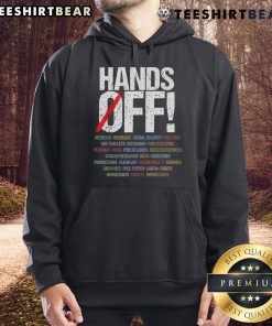 Hot Hands Off Protest Hoodie featuring bold graphics and a message promoting social justice and activism.