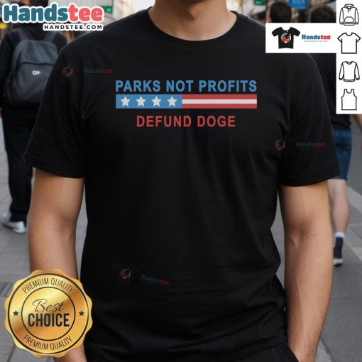 Hot Parks Not Profits Defund Doge T-Shirt featuring a bold graphic design promoting social activism and environmental awareness.