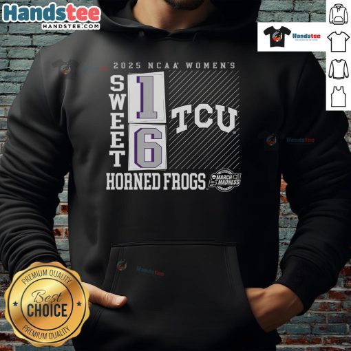 Hot TCU Horned Frogs 2025 NCAA Women's Basketball Tournament March Madness Sweet 16 No Look Pass Hoodie design.