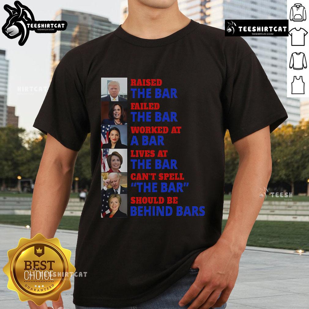 Hot Trump Raised The Bar Harris Failed The Bar T Shirt Hot Trump Raised The Bar Harris Failed The Bar T-Shirt showcasing bold graphics and a satirical political message.