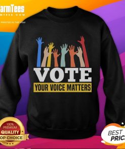 Hot Vote Your Voice Matters Presidential Election Sweatshirt in vibrant colors, perfect for showing support during elections.