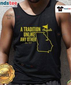 Stylish Augusta Georgia golfing tank top showcasing 'Nice A Tradition Unlike Any Other' design for golf enthusiasts.