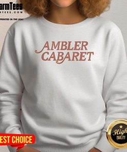 Cozy Nice Ambler Cabaret sweatshirt featuring vibrant colors and stylish design, perfect for casual outings and events.