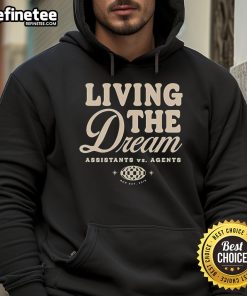 Nice Assistants vs Agents Living the Dream hoodie design featuring a vibrant globe graphic and stylish text.