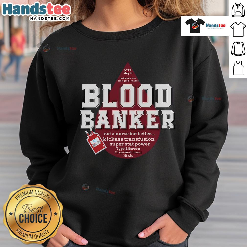 Nice Blood Bank Medical Lab Scienc Lab Tech Lab Scientist Lab Week Sweatshirt Lab scientist in a Nice Blood Bank sweatshirt at a medical lab during Lab Week, showcasing dedication to science.