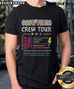 Nice Cafeteria Crew Lunch Lady Dream Team Back To School T-Shirt featuring a fun design for school lunch staff.