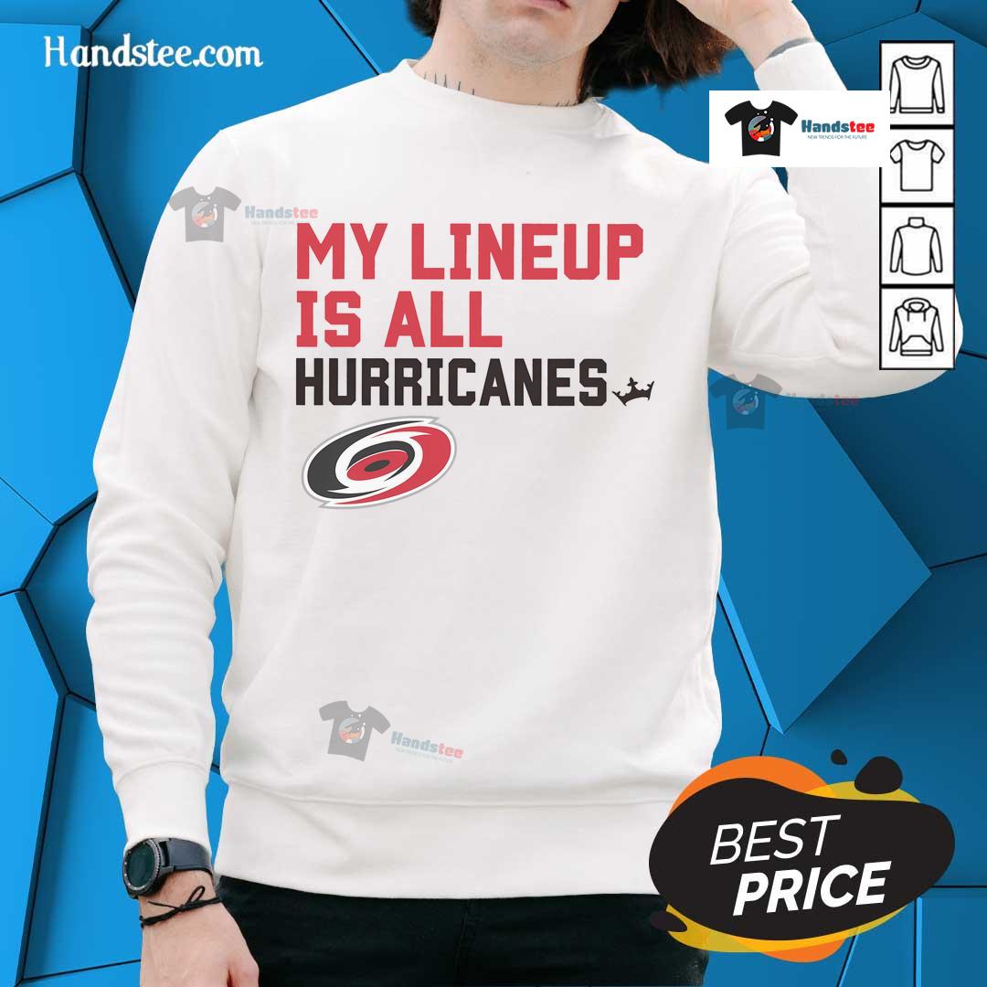 Nice Carolina Hurricanes My Lineup Sweatshirt Nice Carolina Hurricanes My Lineup Sweatshirt featuring team colors and logo, perfect for fans and game day attire.
