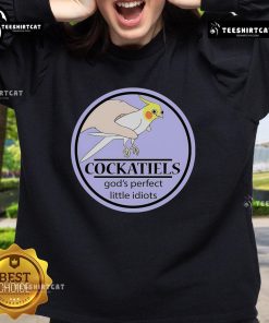 Alt Text: Cozy sweatshirt featuring cute cockatiels and the phrase God's Perfect Little Idiots for bird lovers.