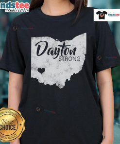 Nice Dayton Strong Ladies Tee featuring a bold design, perfect for showing support and style in any casual setting.